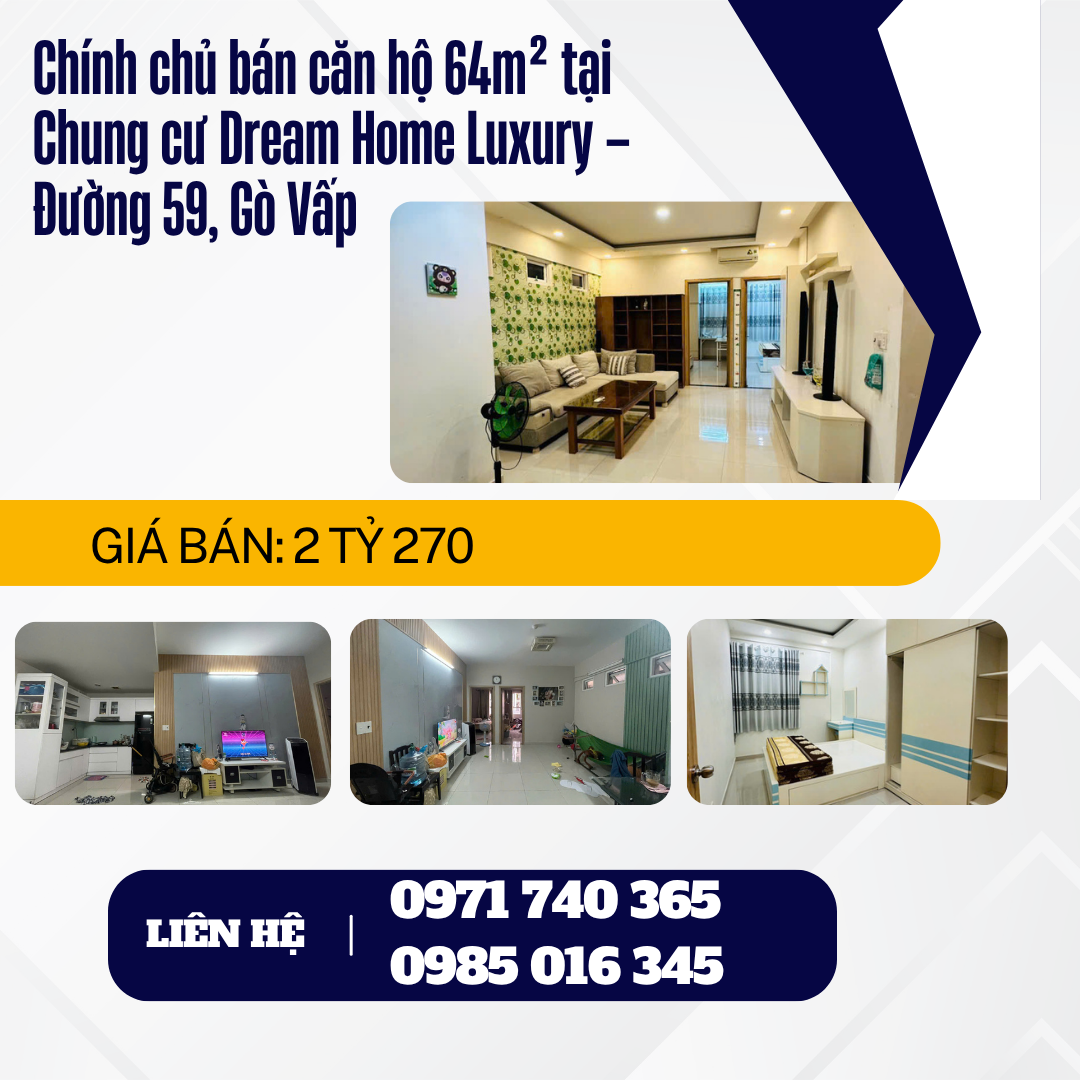https://batdongsanviet.info.vn/chinh-chu-ban-can-ho-64m-tai-chung-cu-dream-home-luxury-duong-59-go-vap-j196128.html