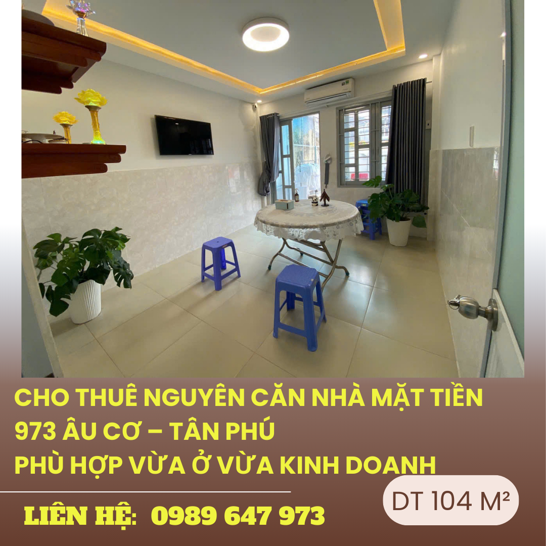 https://batdongsanviet.info.vn/cho-thue-nguyen-can-nha-mat-tien-973-au-co-tan-phu-phu-hop-vua-o-vua-kinh-doanh-j197137.html