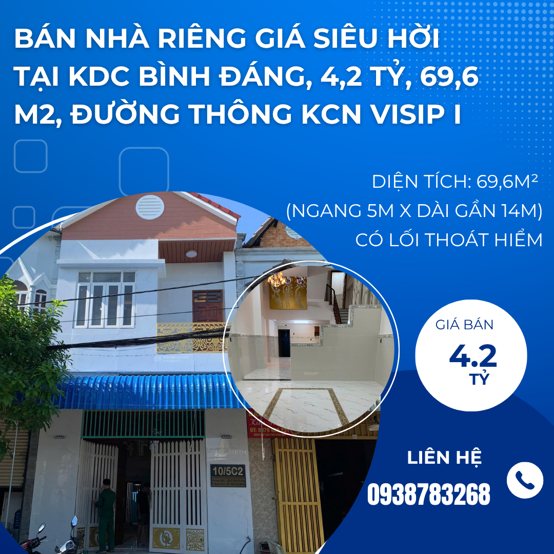 https://batdongsanviet.info.vn/ban-nha-rieng-gia-sieu-hoi-tai-kdc-binh-dang-4-2-ty-69-6-m2-duong-thong-kcn-visip-i.html