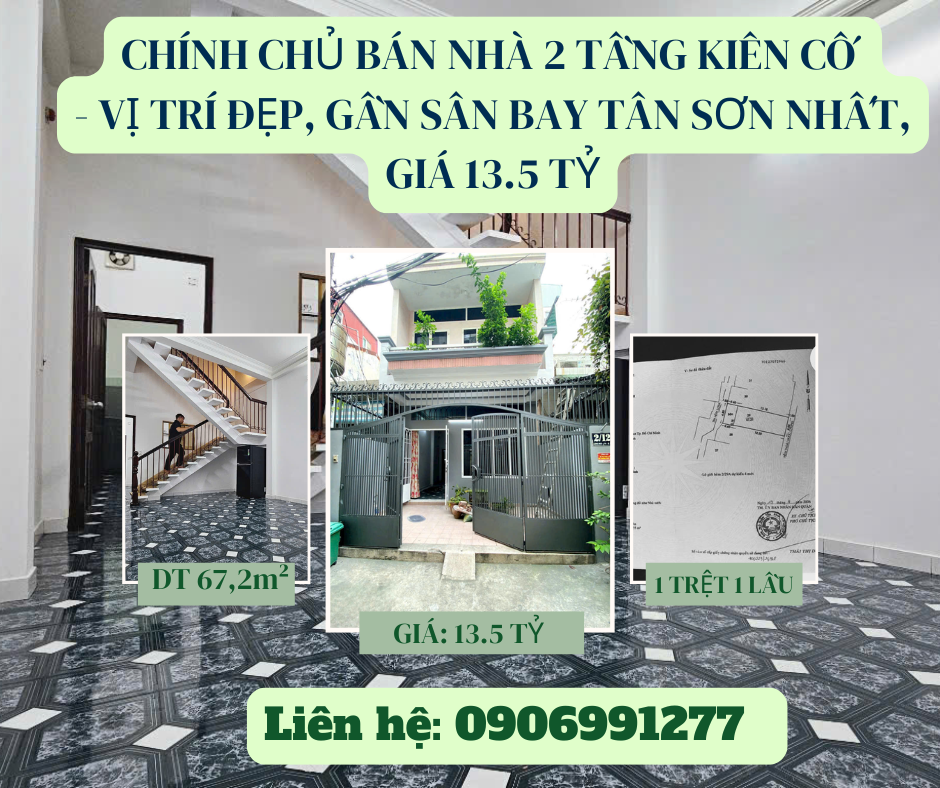 https://batdongsanviet.info.vn/chinh-chu-ban-nha-2-tang-kien-co-vi-tri-dep-gan-san-bay-tan-son-nhat-gia-13-5-ty-j200762.html
