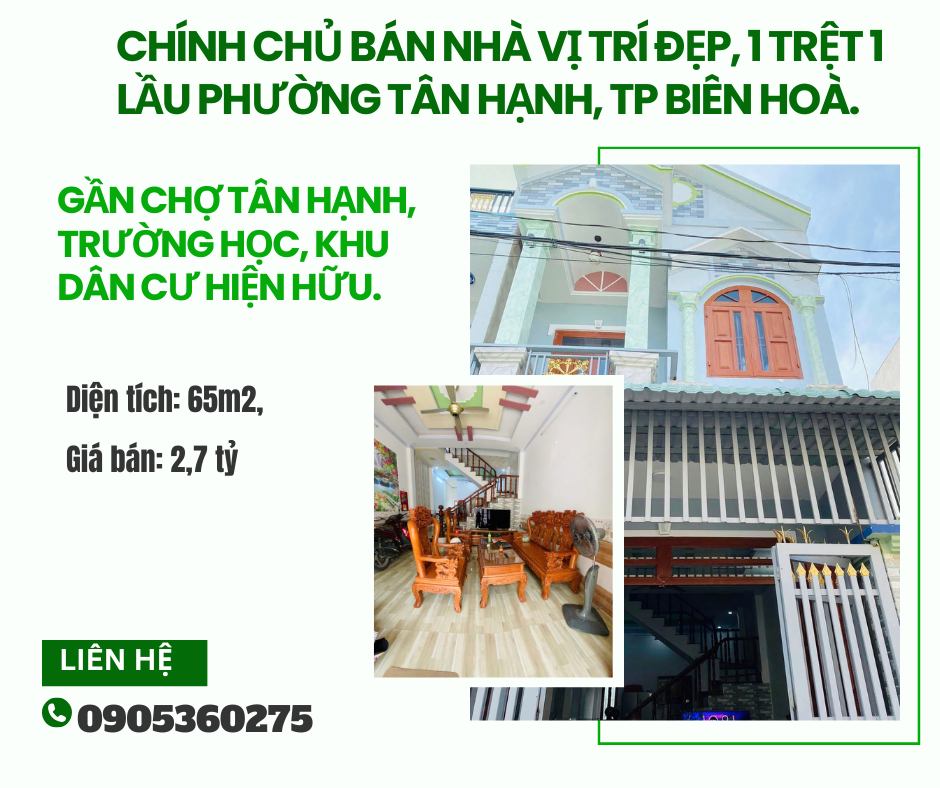 https://batdongsanviet.info.vn/chinh-chu-ban-nha-vi-tri-dep-1-tret-1-lau-phuong-tan-hanh-tp-bien-hoa-j194885.html