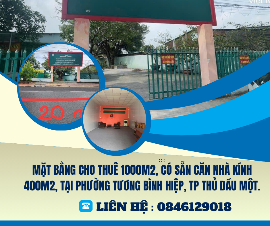 https://batdongsanviet.info.vn/mat-bang-cho-thue-1000m2-co-san-can-nha-kinh-400m2-tai-phuong-tuong-binh-hiep-tp-thu-dau-mot-j191687.html