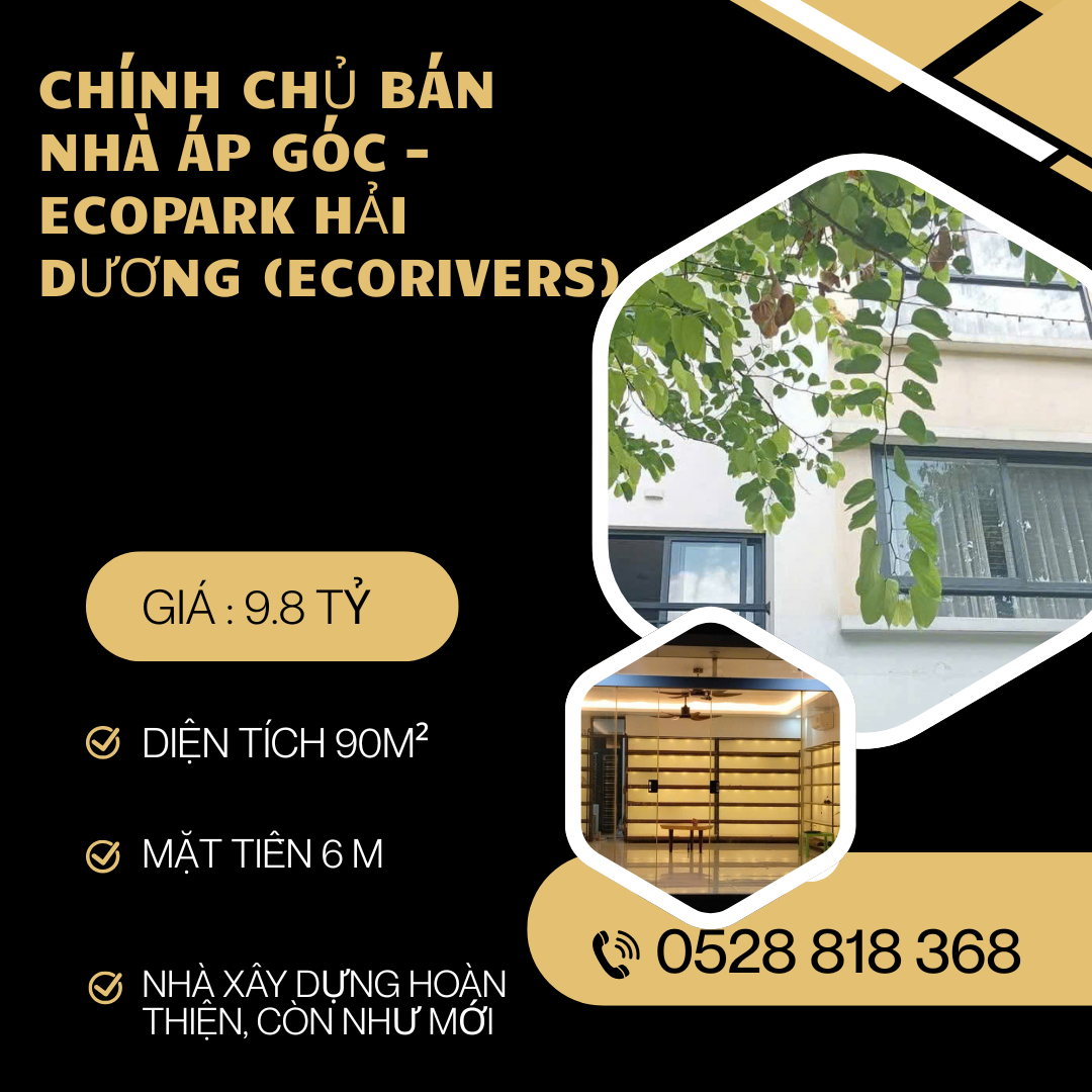 https://batdongsanviet.info.vn/chinh-chu-ban-nha-ap-goc-ecopark-hai-duong-ecorivers-j198794.html