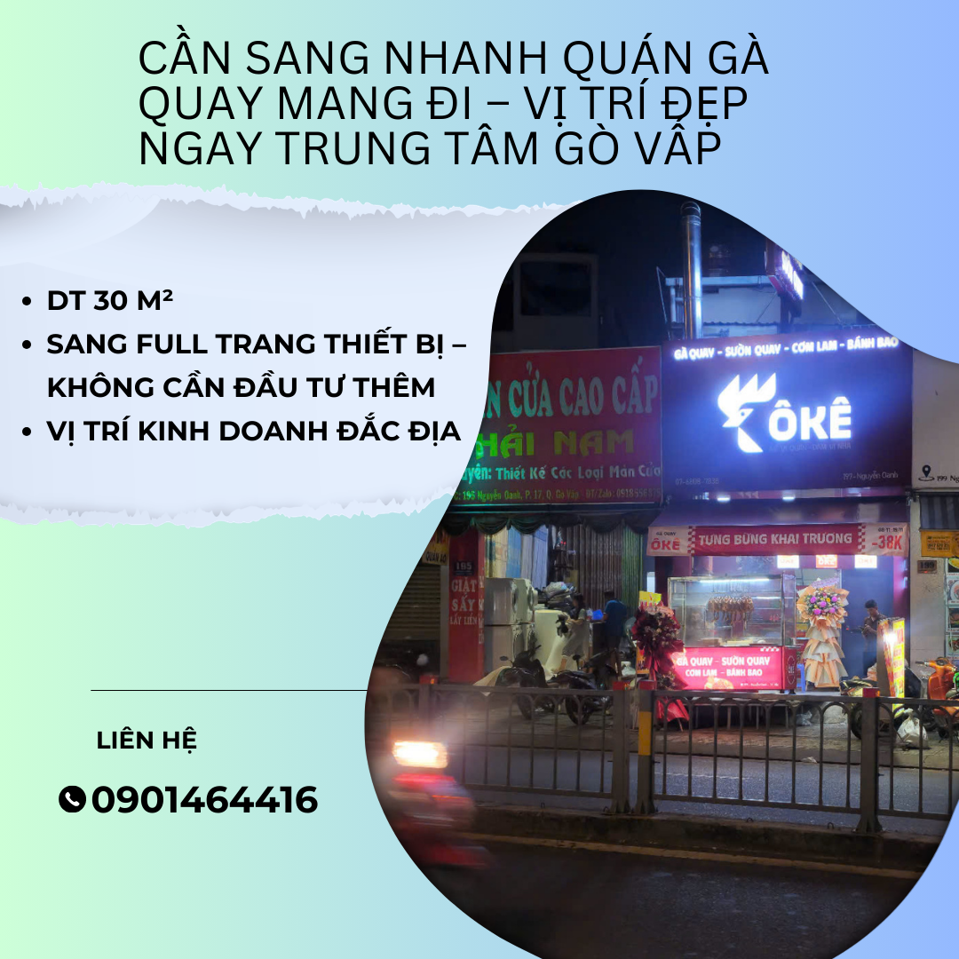 https://batdongsanviet.info.vn/can-sang-nhanh-quan-ga-quay-mang-di-vi-tri-dep-ngay-trung-tam-go-vap-j197970.html