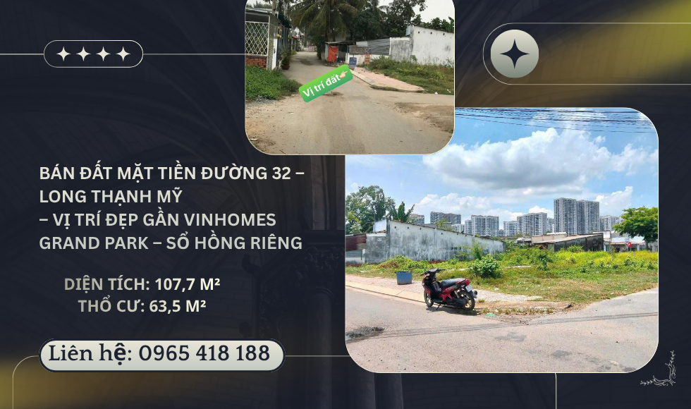 https://batdongsanviet.info.vn/ban-dat-mat-tien-duong-32-long-thanh-my-vi-tri-dep-gan-vinhomes-grand-park-so-hong-rieng-j198964.html