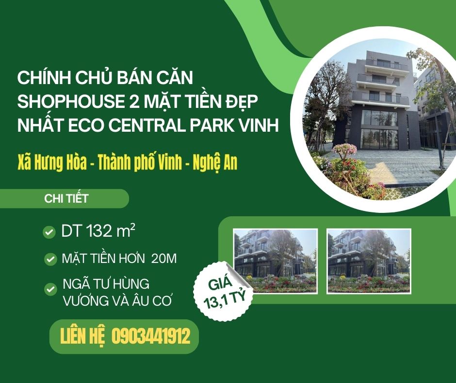 https://batdongsanviet.info.vn/chinh-chu-ban-can-shophouse-2-mat-tien-dep-nhat-eco-central-park-vinh-nga-tu-hung-vuong-va-au-co-j192375.html