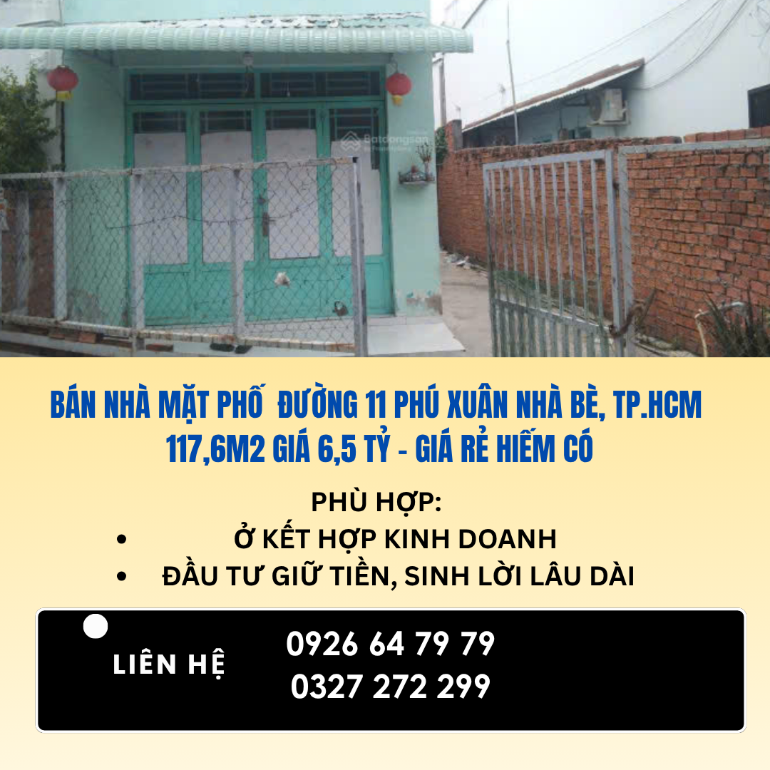 https://batdongsanviet.info.vn/ban-nha-mat-pho-duong-11-phu-xuan-nha-be-117-6m2-gia-6-5-ty-gia-re-hiem-co-j198151.html